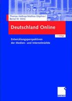 Deutschland Online: Entwicklungsperspektiven Der Medien- Und Internetmarkte 3663015858 Book Cover