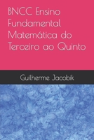 BNCC Ensino Fundamental Matemática do Terceiro ao Quinto B0CGM7XFQK Book Cover