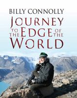 Billy Connolly, Journey to the Edge of the World 0755319028 Book Cover