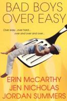 Bad Boys Over Easy 0758208456 Book Cover