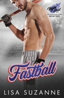Fastball B0BW2H5LFR Book Cover