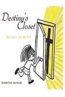 Destiny's Closet Traduction Francaise 1688051244 Book Cover