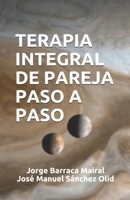 Terapia Integral de Pareja Paso a Paso 1074766253 Book Cover