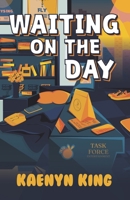 Waiting on the Day B0GT8C22YD Book Cover