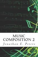 Music Composition 2 1503284611 Book Cover