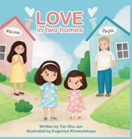 Love in two homes 2970184370 Book Cover