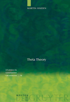 Theta Theory (Studies in Generative Grammar) (Studies in Generative Grammar) 3110182858 Book Cover