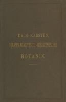 Illustrirtes Repetitorium Der Pharmaceutisch-Medicinischen Botanik Und Pharmacognosie 3642899315 Book Cover