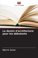Le dessin d'architecture pour les débutants (French Edition) 6203350346 Book Cover