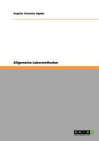 Allgemeine Labormethoden 3656141533 Book Cover