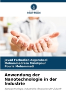 Anwendung der Nanotechnologie in der Industrie (German Edition) 620785358X Book Cover