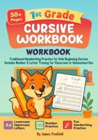 1st Grade Cursive Writing Workbook: Traditional Handwriting Practice for Kids Beginning Cursive – Includes Number & Letter Tracing for Classroom or Homeschool Use 1638090343 Book Cover
