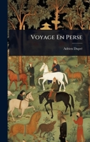 Voyage En Perse (French Edition) 1023734656 Book Cover