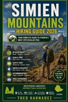 SIMIEN MOUNTAINS HIKING GUIDE (UNTAMED ROUTES SERIES) B0H2GQS4LJ Book Cover