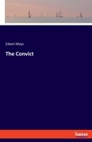 The Convict 3348046513 Book Cover