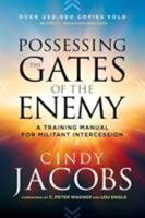 Possessing the Gates of the Enemy 0800792238 Book Cover