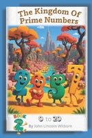 Kingdom of Prime Numbers Vol 2: The New Arrival (The Kingdom of Prime Numbers) B0FPGKDNCB Book Cover