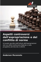 Aspetti controversi dell'espropriazione e del conflitto di norme (Italian Edition) 6207612884 Book Cover