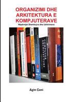 Organizimi Dhe Arkitektura E Kompjuterave: N�p�rmjet Shembujve Dhe Ushtrimeve 1480197904 Book Cover