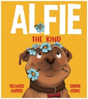 Alfie the Kind 1761341324 Book Cover
