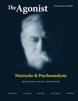 Nietzsche & Psychoanalysis: Volume XI, Issue I, Fall 2017 B0GHZZCBKH Book Cover