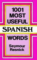 1001 Most Useful Spanish Words (Beginners' Guides) 0486291138 Book Cover