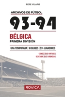 93-94 Bélgica – Primera División (Archivos de fútbol) (Spanish Edition) B0HMGF6JJW Book Cover