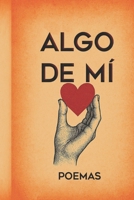 Algo de Mí (Spanish Edition) B0F5MV12ZC Book Cover