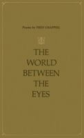 The World Between the Eyes: Poems 0807115932 Book Cover