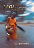 Laos: Caught in the Web----The Vietnam War Years 9745240605 Book Cover