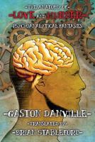 The Anatomy of Love and Murder: Psychoanalytical Fantasies 1479401374 Book Cover
