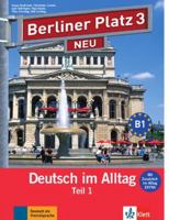 Berliner Platz NEU in Teilbanden: Lehr- und Arbeitsbuch 3 Teil 1 mit Audio-CD 3126060730 Book Cover