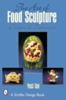 The Art of Food Sculpture: Designs & Techniques