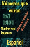 Números que Curan Método Oficial de Grigori Grabovoi B0BTMNP8GY Book Cover