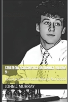Strategia scacchistica Britannica volume 9: Gioca a scacchi come David Norwood B0BM46QTW2 Book Cover
