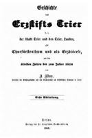 Geschichte Des Erzstifts Trier 3375079354 Book Cover
