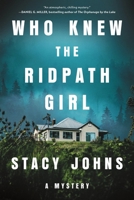 Who Knew the Ridpath Girl: A Mystery 146423096X Book Cover
