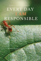 Every Day I AM Responsible: What is your perspective? B086PM79Z6 Book Cover