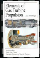Elements of Gas Turbine Propulsion w/ IBM 3.5' Disk 0079121969 Book Cover