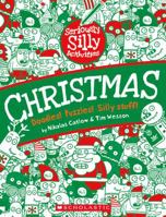 Seriously Silly Activities: Christmas 1407120700 Book Cover