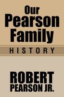 Our Pearson Family History 1524669385 Book Cover