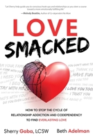 Love Smacked 1628657405 Book Cover
