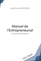 Manuel de l'Entrepreneuriat (French Edition) 2342364180 Book Cover