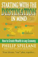 Starting with the Destination in Mind 1628650311 Book Cover