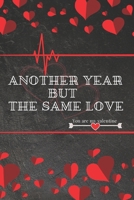 Another year but the same love 165775605X Book Cover