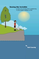 Seeing the Invisible B08L1PGT9V Book Cover