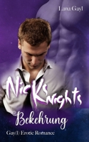 Nicks (K)nights -Bekehrung: Gay(l) erotic Romance (German Edition) B0BF3885Y2 Book Cover