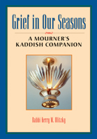 Grief in Our Seasons: A Mourner's Kaddish Companion 1879045559 Book Cover