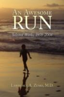 An Awesome Run:Selected Works, 1978-2008 1438923937 Book Cover