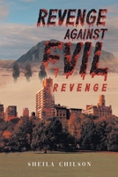Revenge Against Evil 1958690376 Book Cover